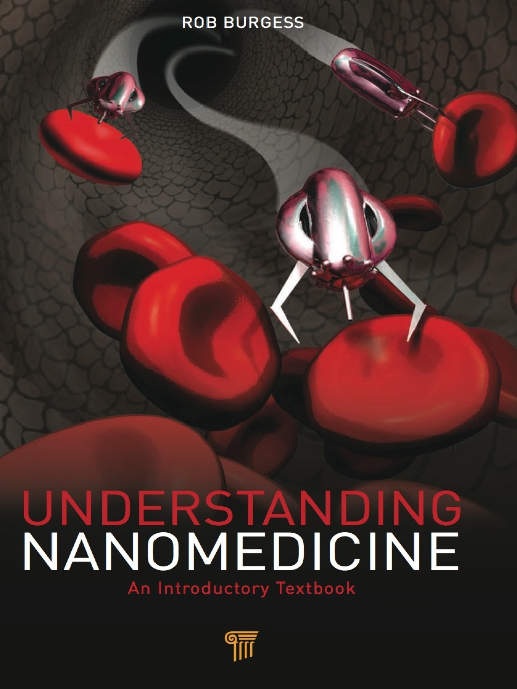 Understanding Nanomedicine An Introductory Textbook 1st Edition