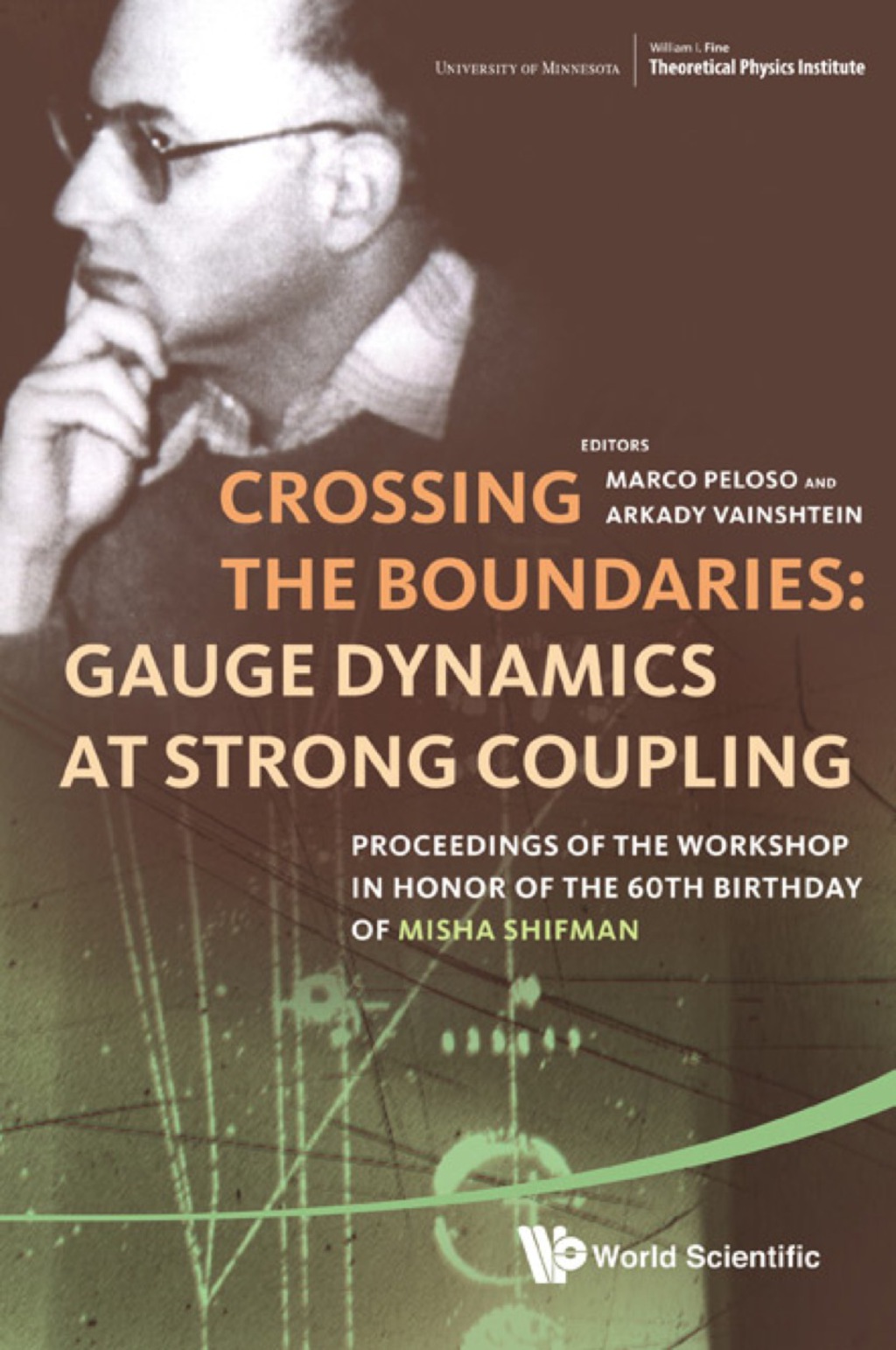 CROSSING THE BOUNDARIES Gauge Dynamics at Strong Coupling 