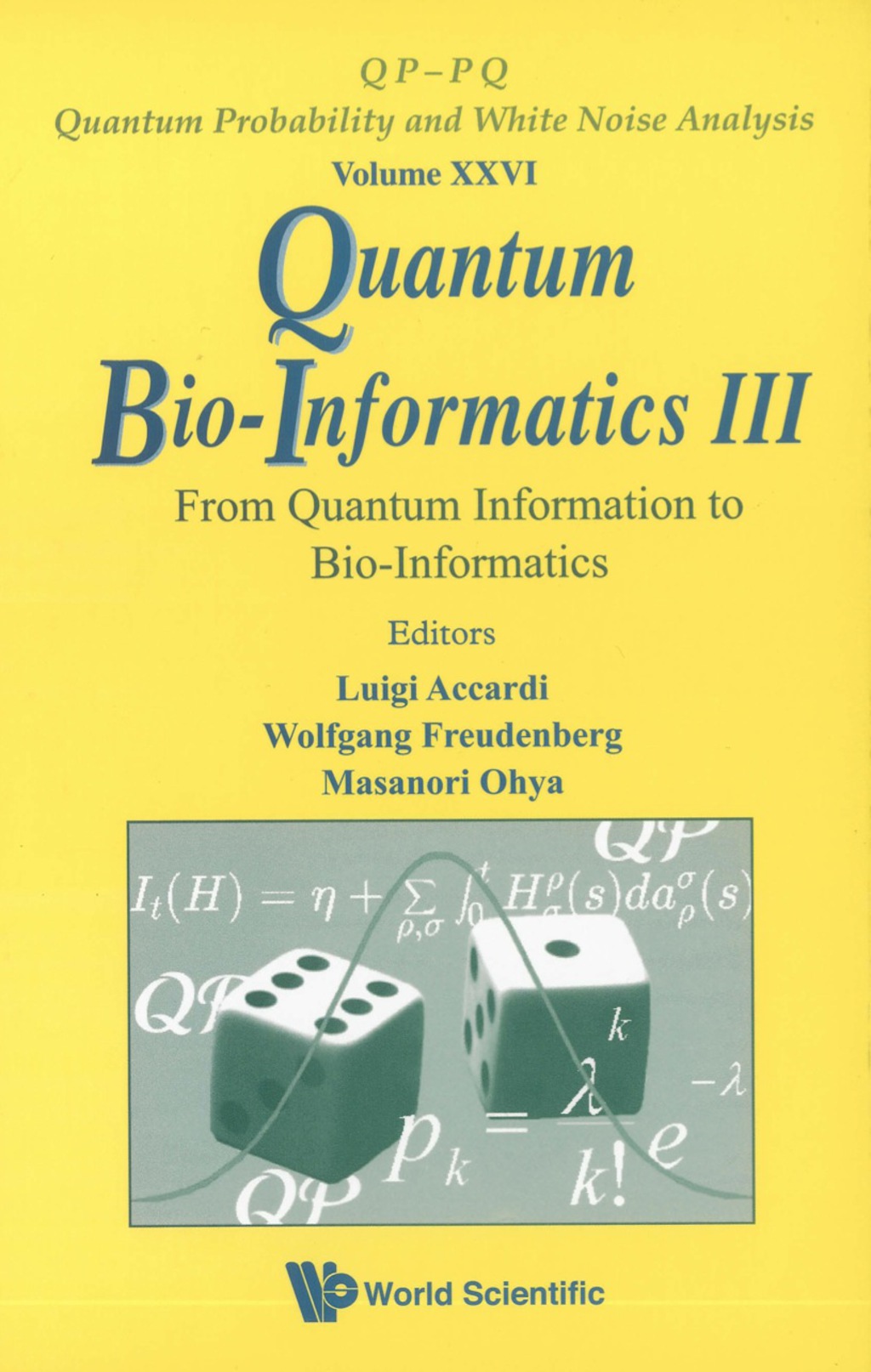 Quantum Bio-informatics Iii: From Quantum Information To Bio-informatics 