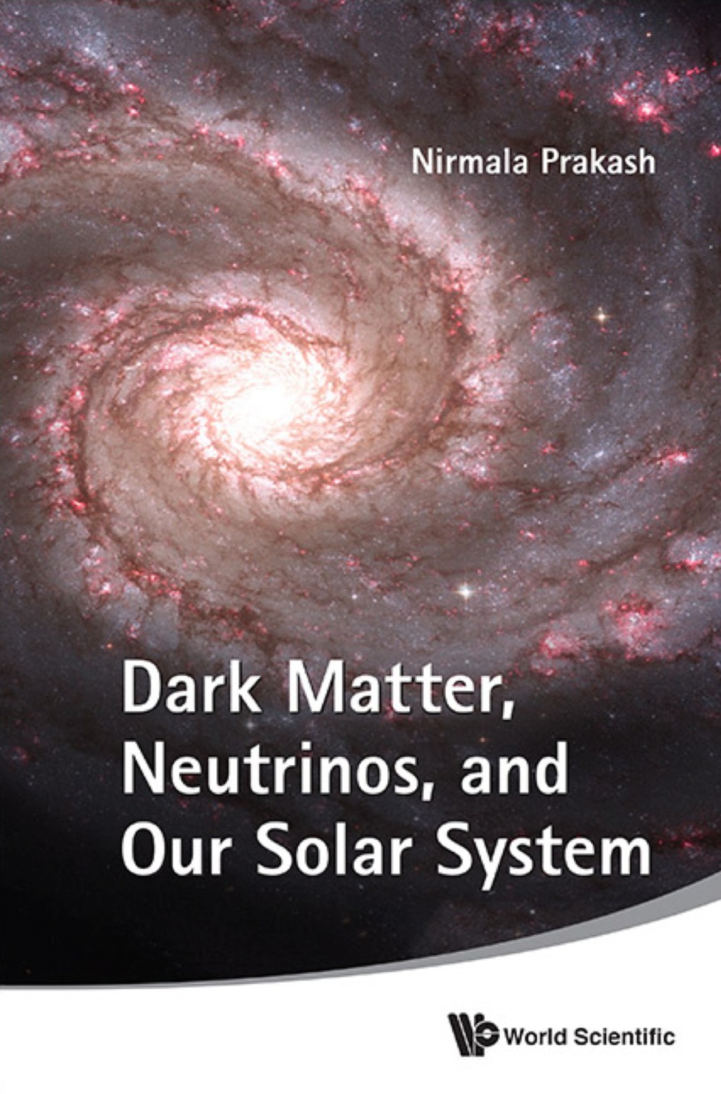 Dark Matter, Neutrinos, And Our Solar System 