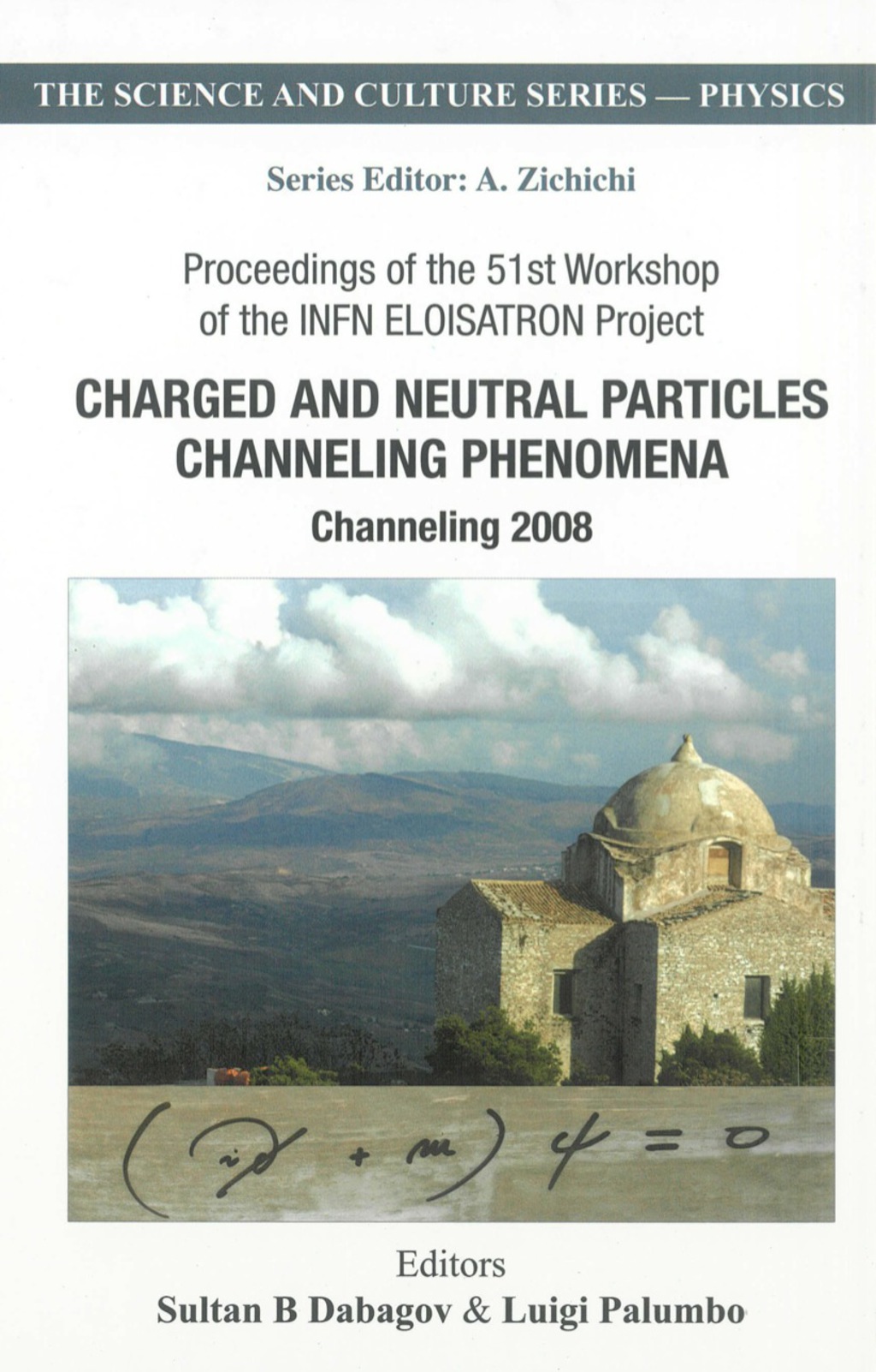 CHARGED & NEUTRAL PARTICLES CHANNELING.. Channeling 2008 