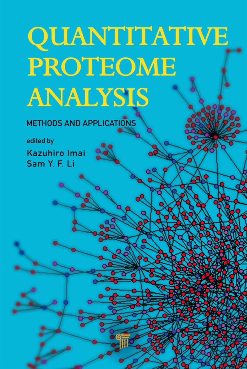 Quantitative Proteome Analysis Methods and Applications 1st Edition