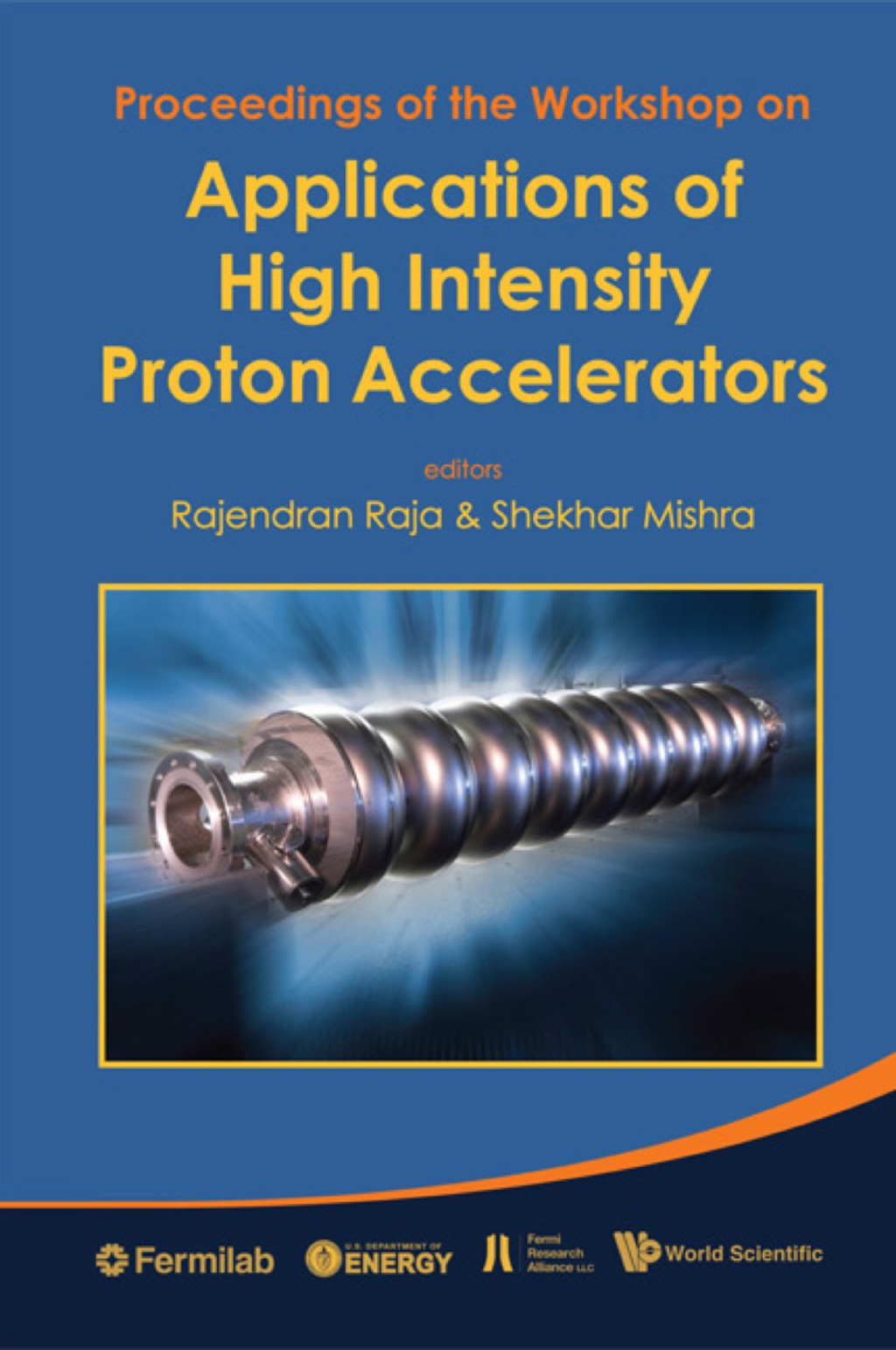 Applications Of High Intensity Proton Accelerators - Proceedings Of The Workshop 