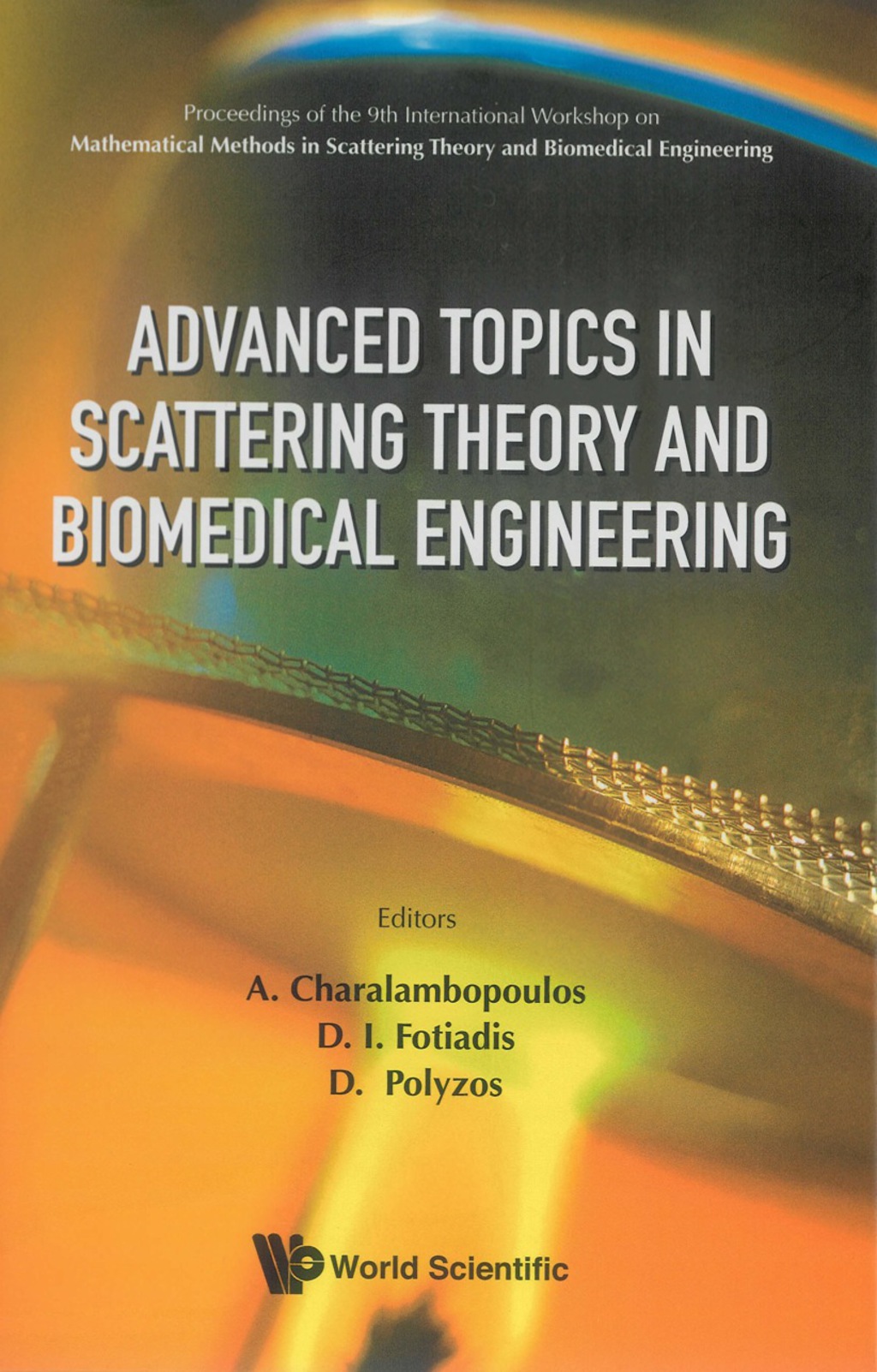 ADV TOPICS IN SCATTE THEORY & BIOMED ENG 