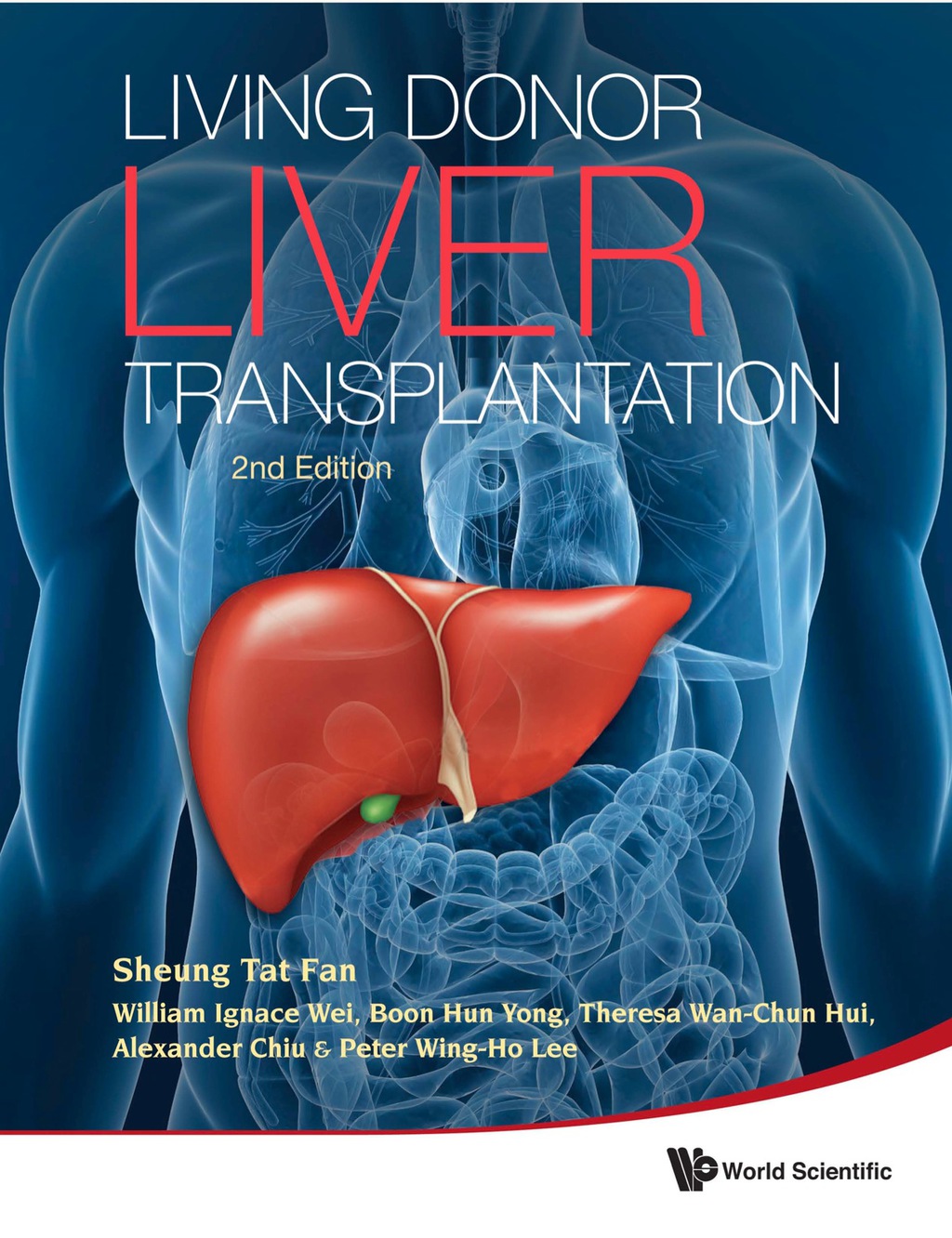 LIVING DONOR LIVER TRANSPLANTATION, 2 ED 2nd Edition