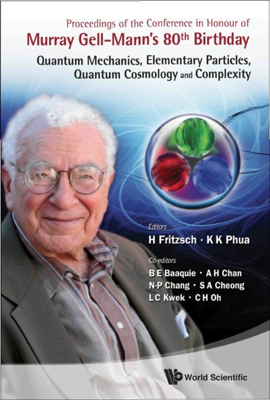 PROC OF CONF MURRAY GELL-MANN 80'S BIRTH 