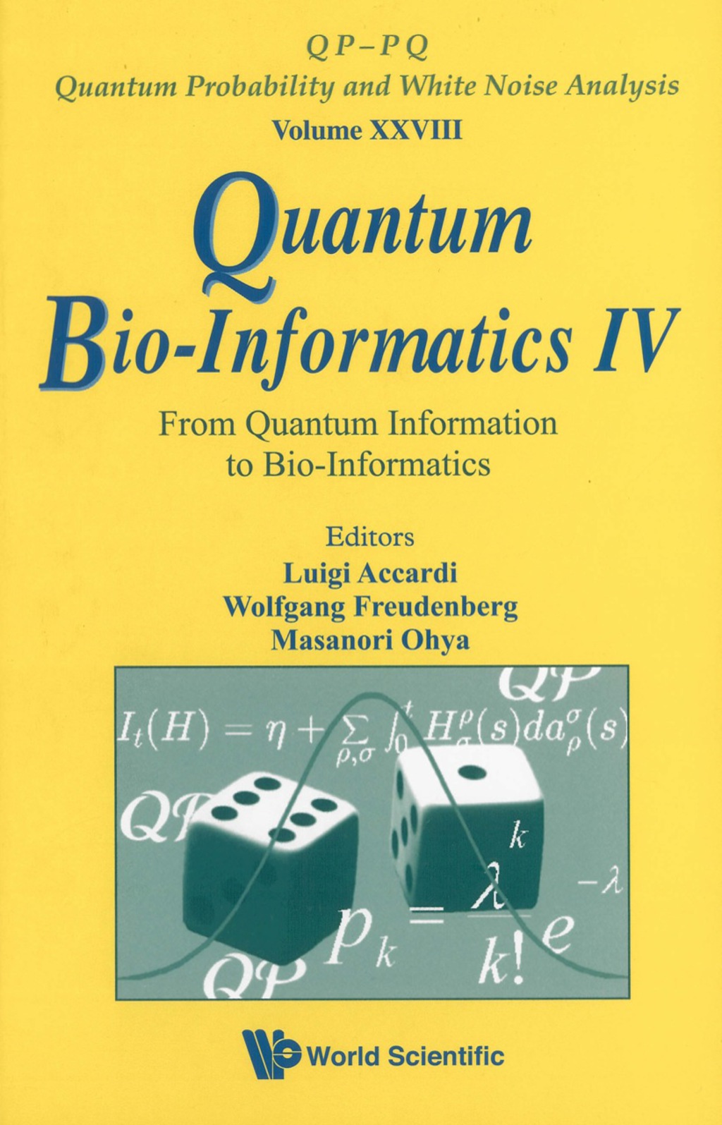 Quantum Bio-informatics Iv: From Quantum Information To Bio-informatics 