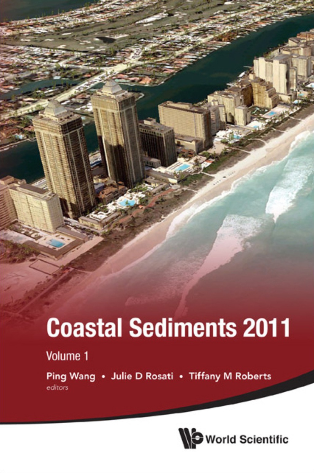 Proceedings Of The Coastal Sediments 2011, The (In 3 Volumes) 