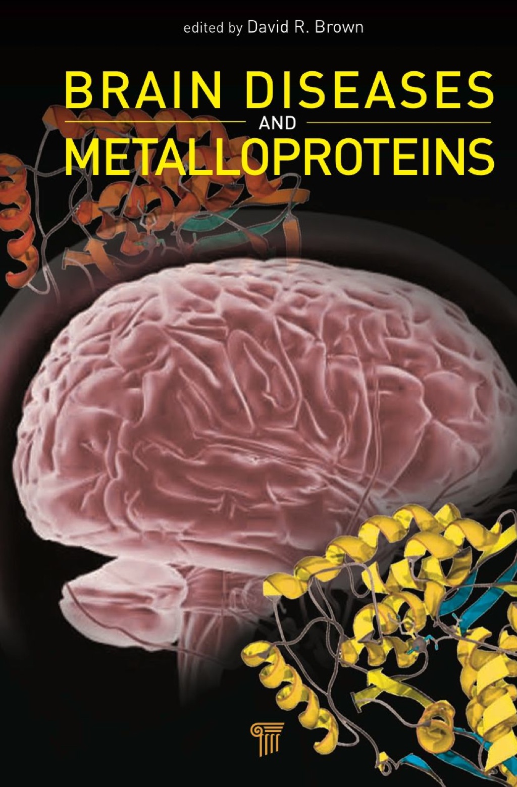 Brain Diseases and Metalloproteins 1st Edition