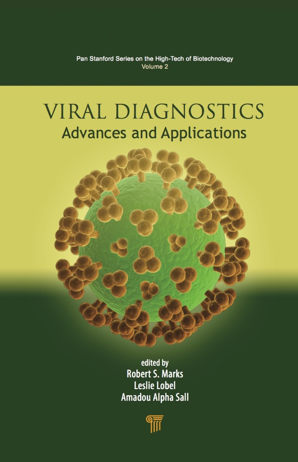 Viral Diagnostics Advances and Applications 1st Edition