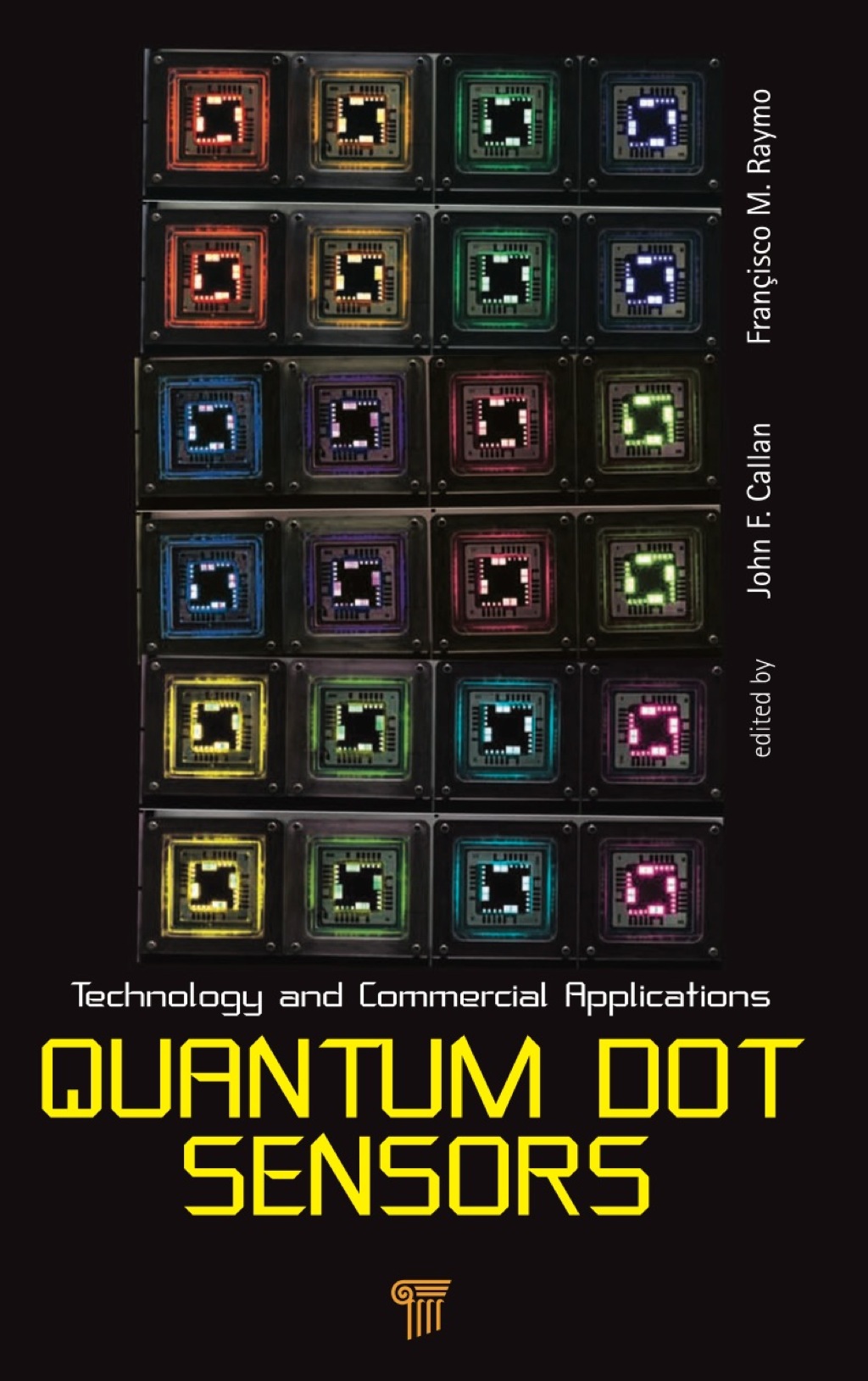 Quantum Dot Sensors Technology and Commercial Applications 1st Edition