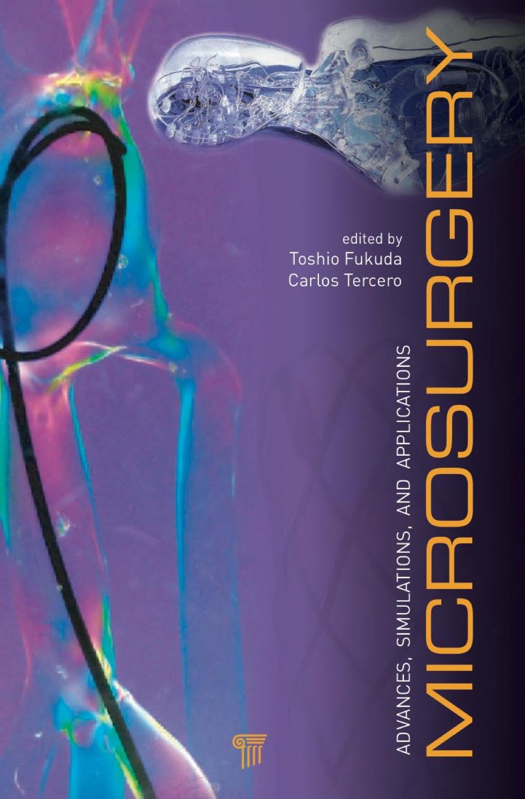Microsurgery Advances, Simulations and Applications 1st Edition