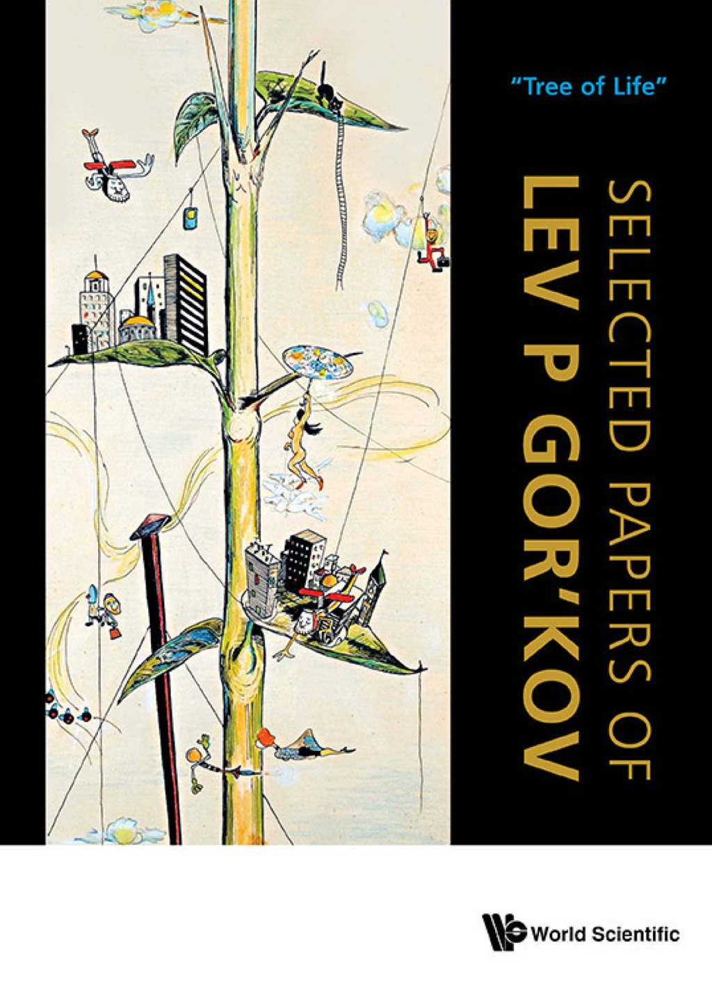 Selected Papers Of Lev P Gor'kov 