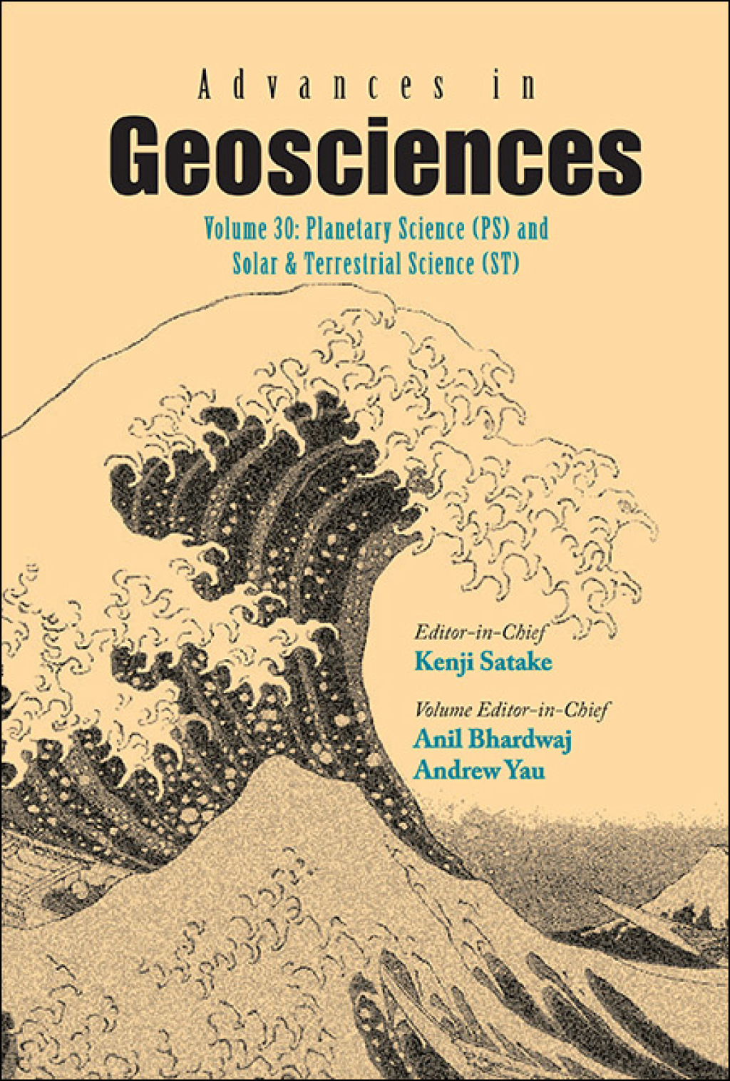 ADV IN GEOSCIENCES (V30) Volume 30: Planetary Science (PS) and Solar & Terrestrial Science (ST) 
