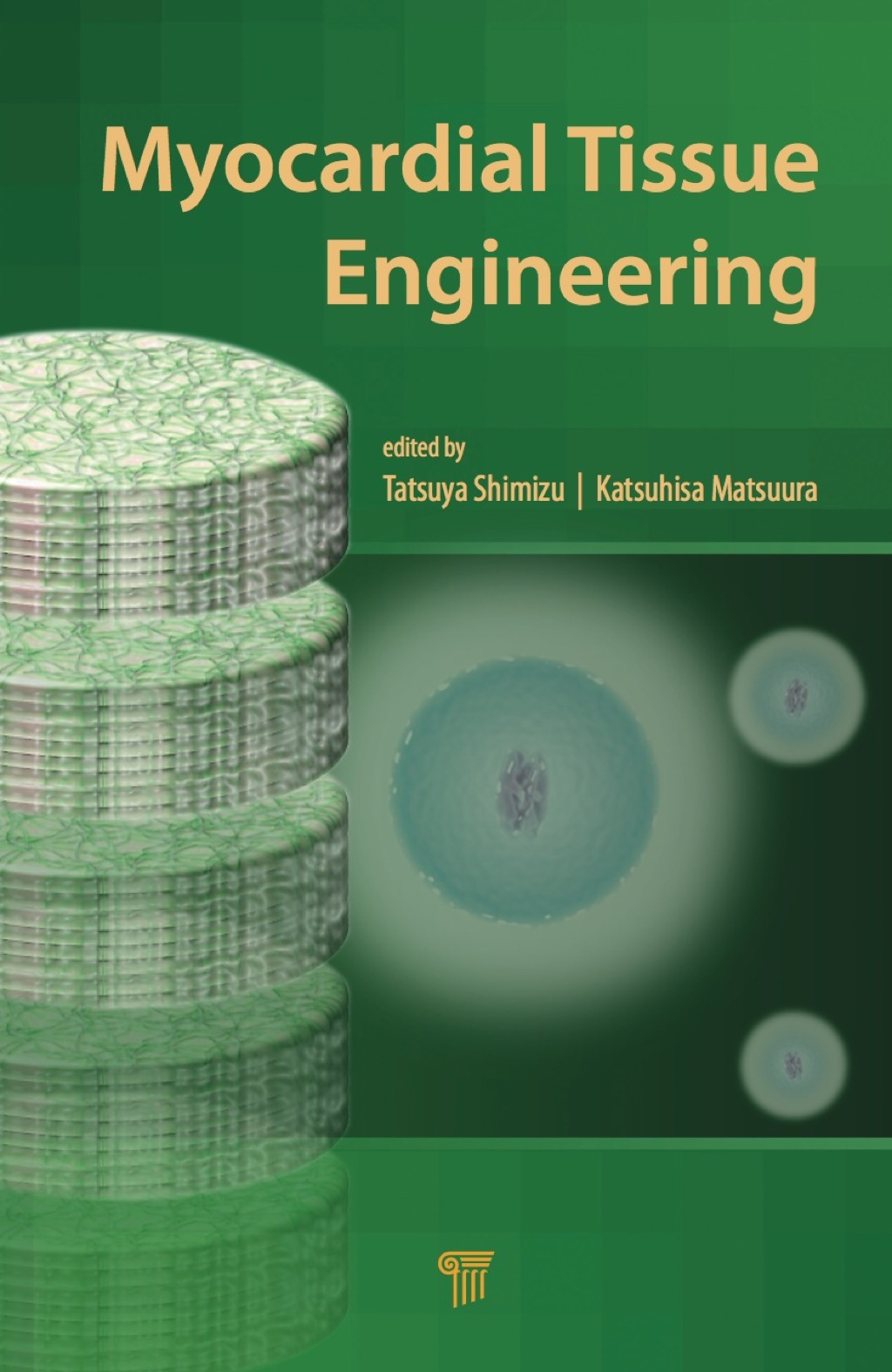 Myocardial Tissue Engineering 1st Edition