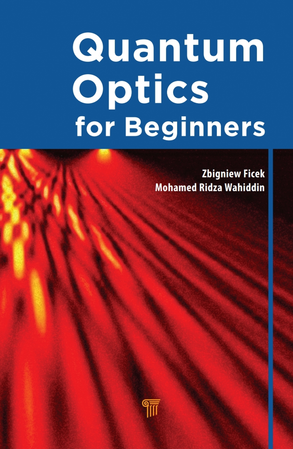 Quantum Optics for Beginners 1st Edition