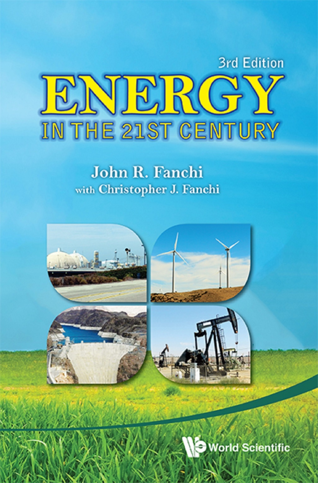 Energy in the 21st Century 3rd Edition