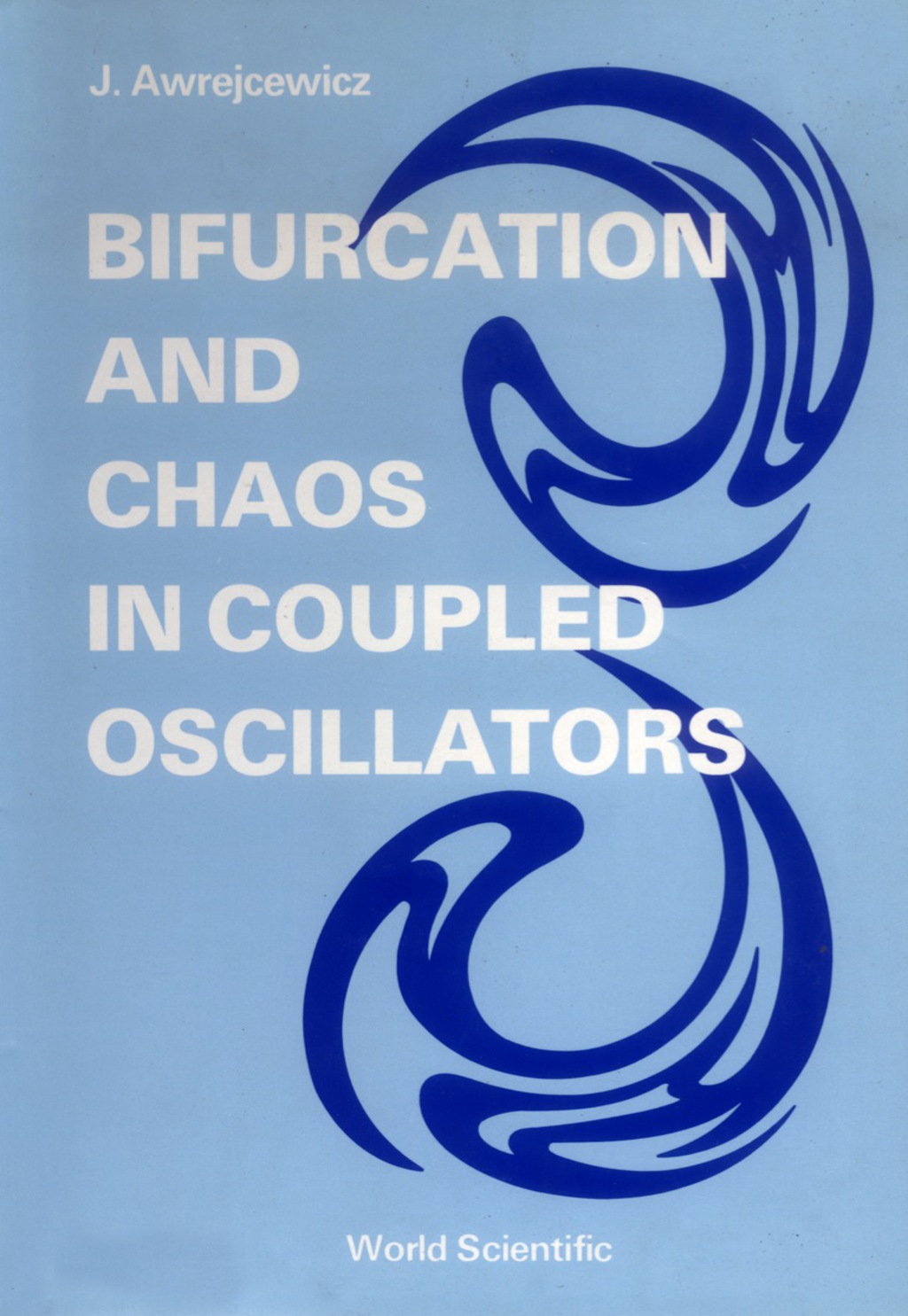 BIFURCATION & CHAOS IN COUPLEDOSCILLATOR 