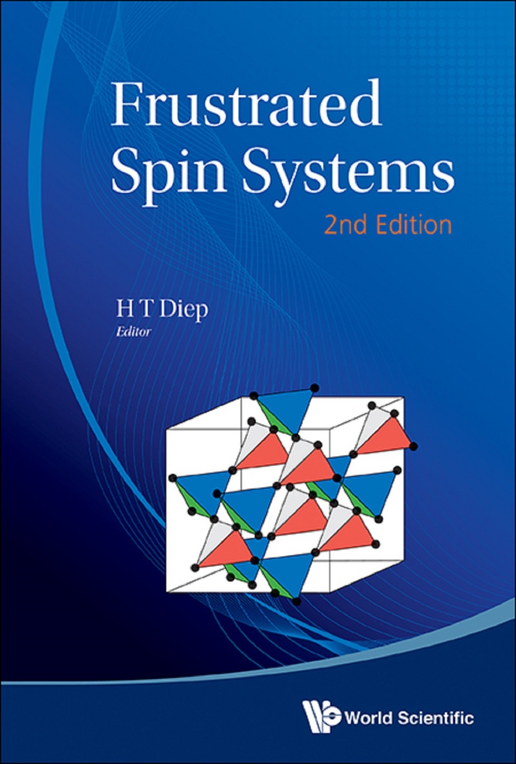 Frustrated Spin Systems 2nd Edition
