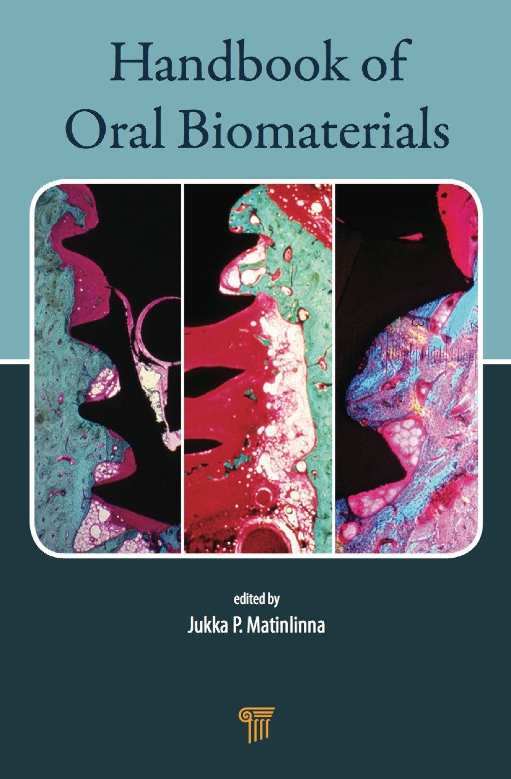 Handbook of Oral Biomaterials 1st Edition