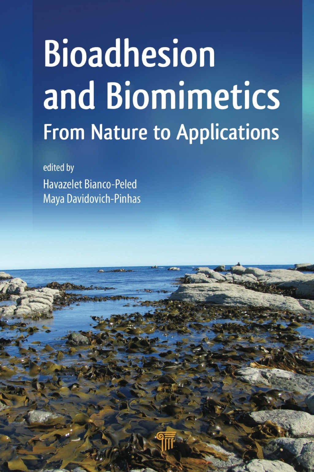 Bioadhesion and Biomimetics From Nature to Applications 1st Edition