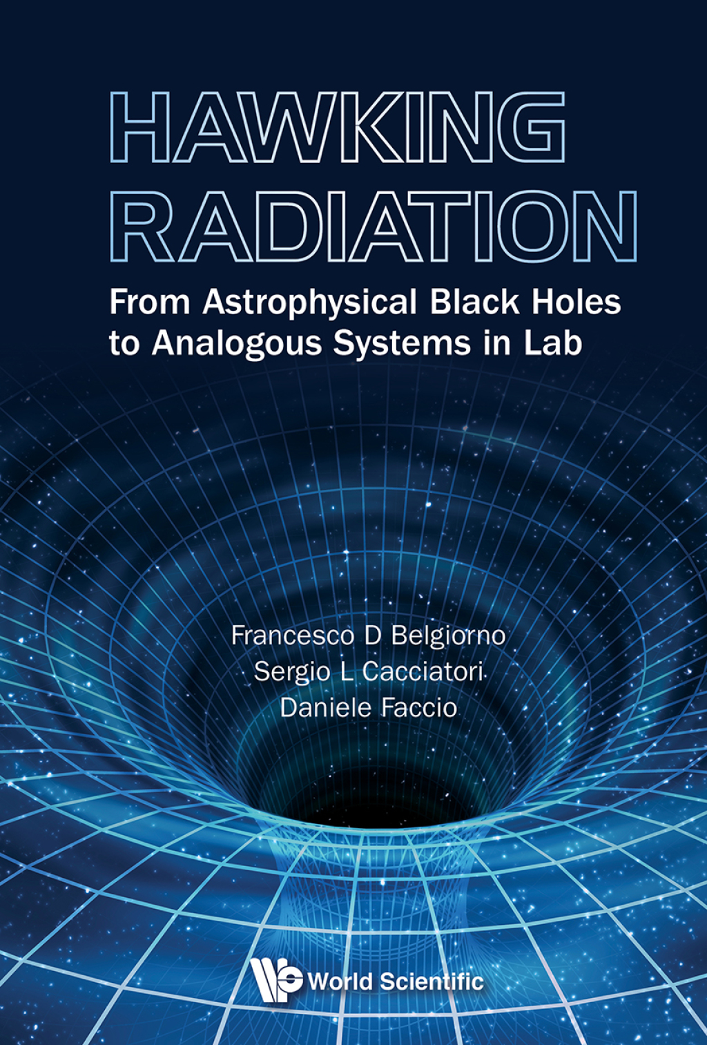 Hawking Radiation: From Astrophysical Black Holes to Analogous Systems in Lab 