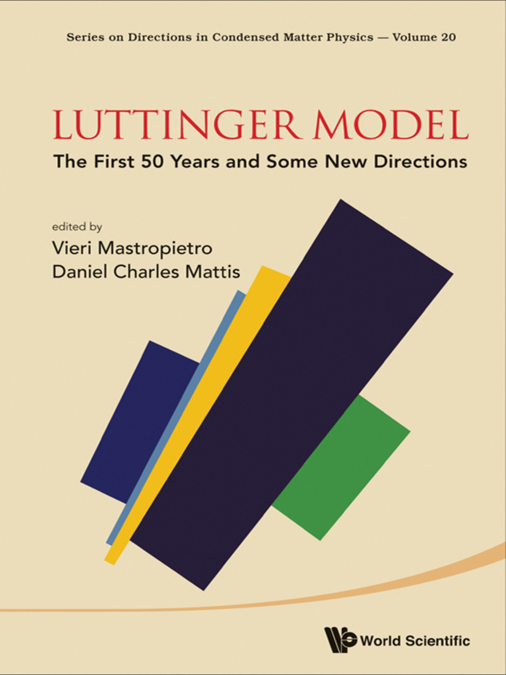 Luttinger Model: The First 50 Years and Some New Directions 
