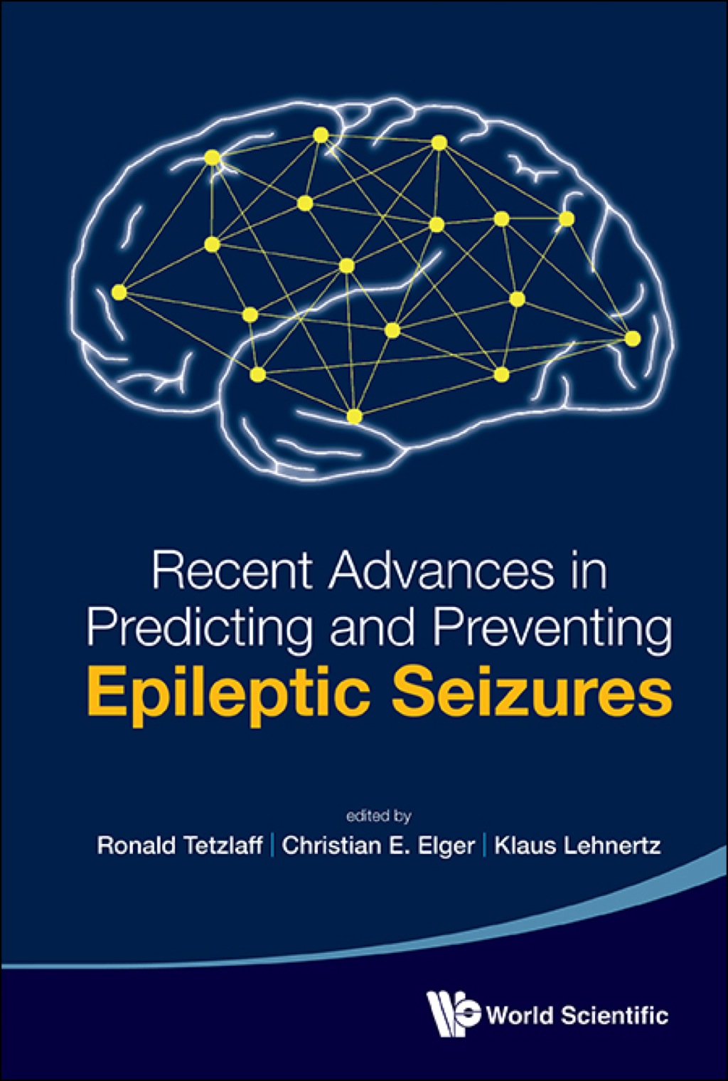 Recent Advances in Predicting and Preventing Epileptic Seizures 