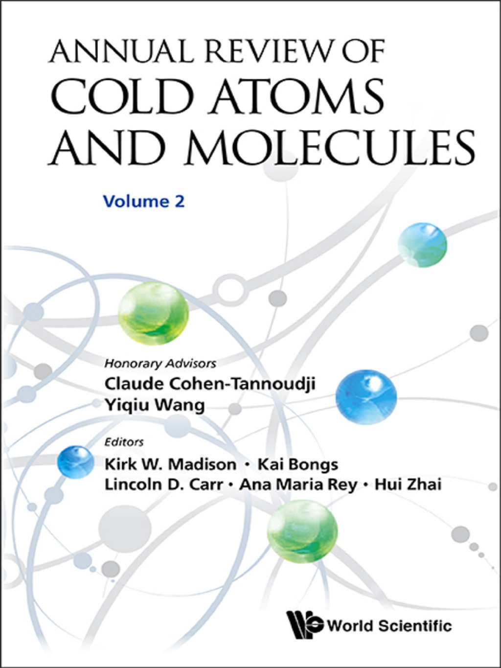Annual Review of Cold Atoms and Molecules: Volume 2 