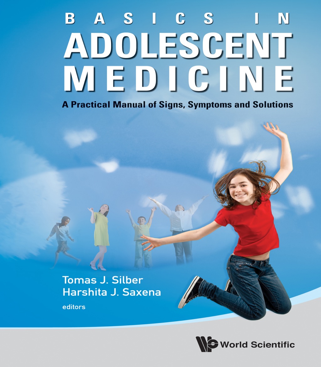 Basics in Adolescent Medicine: A Practical Manual of Signs, Symptoms and Solutions 
