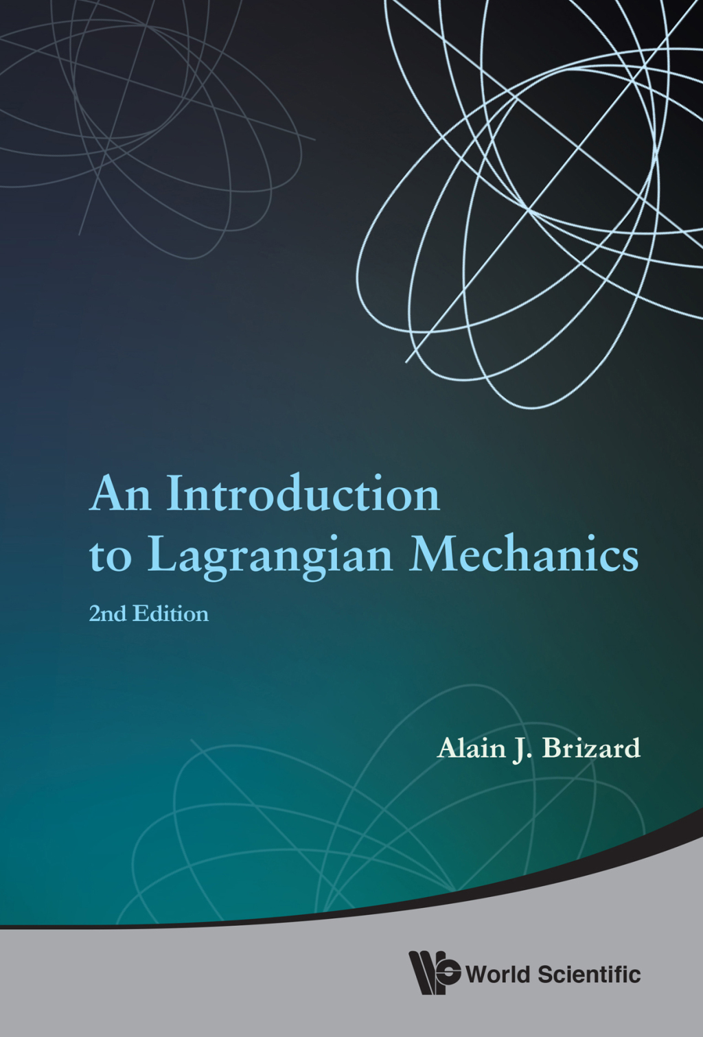 An Introduction to Lagrangian Mechanics 2nd Edition