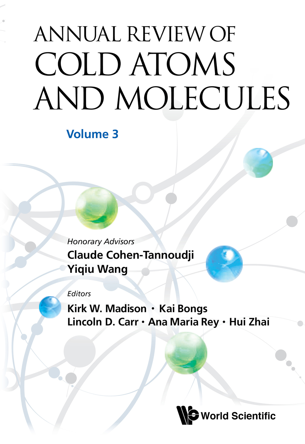 Annual Review of Cold Atoms and Molecules: Volume 3 