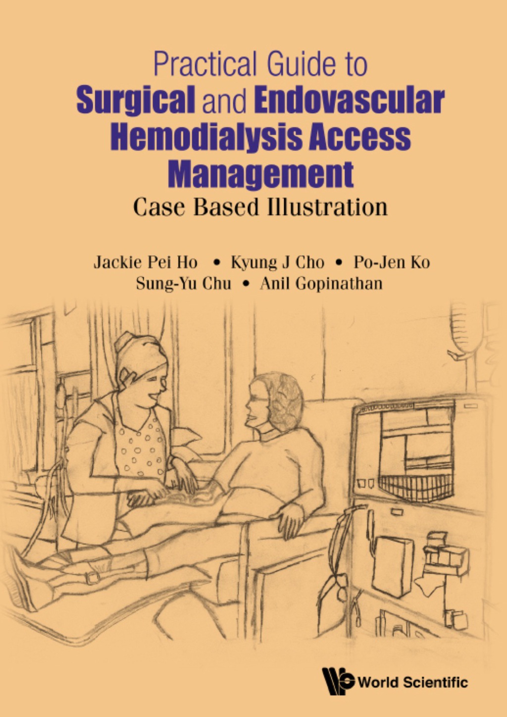 Practical Guide To Surgical And Endovascular Hemodialysis Access Management: Case Based Illustration 