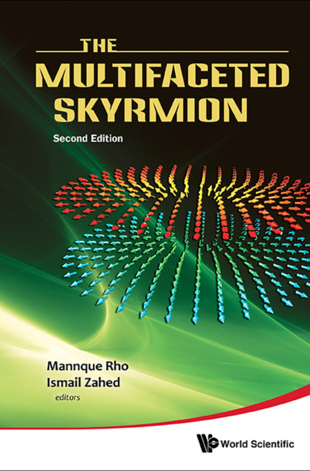 The Multifaceted Skyrmion 2nd Edition