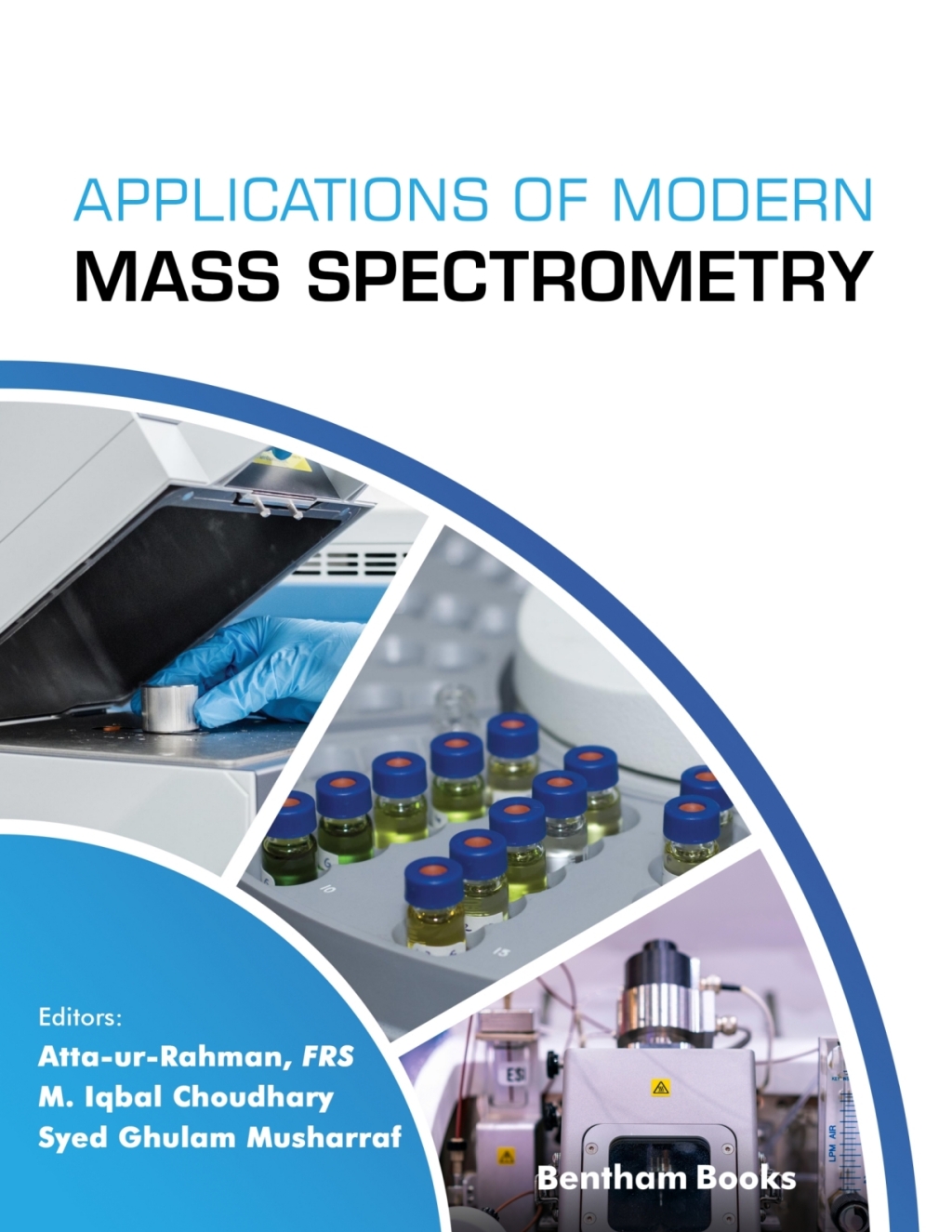 Applications of Modern Mass Spectrometry: Volume 2 1st Edition