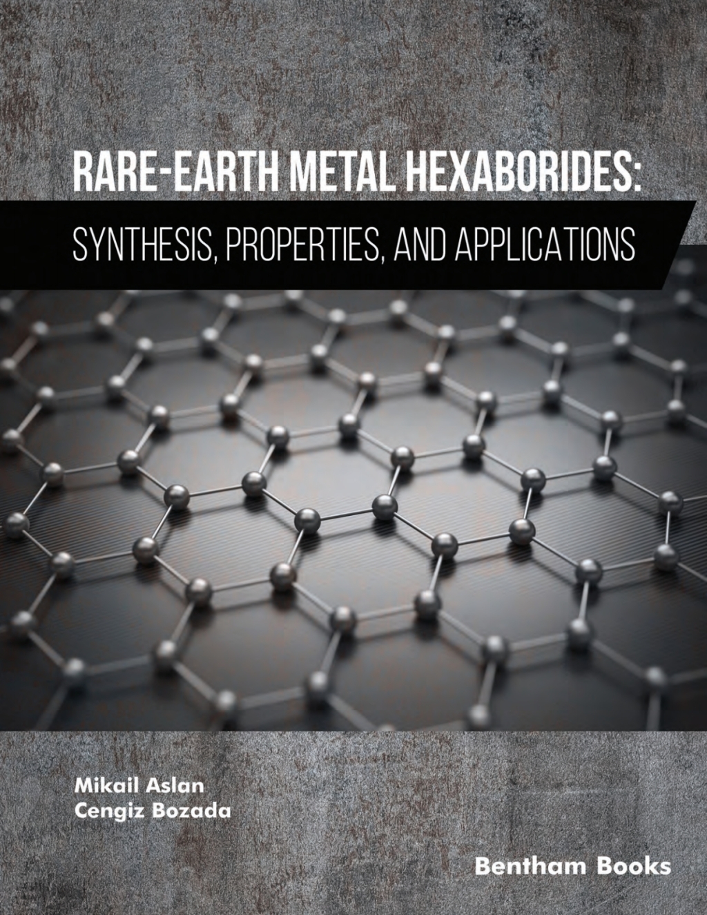 Rare-Earth Metal Hexaborides: Synthesis, Properties, and Applications 1st Edition