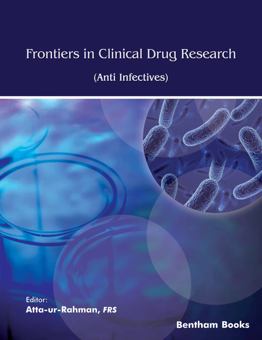 Frontiers in Clinical Drug Research-Anti Infectives: Volume 9 1st Edition