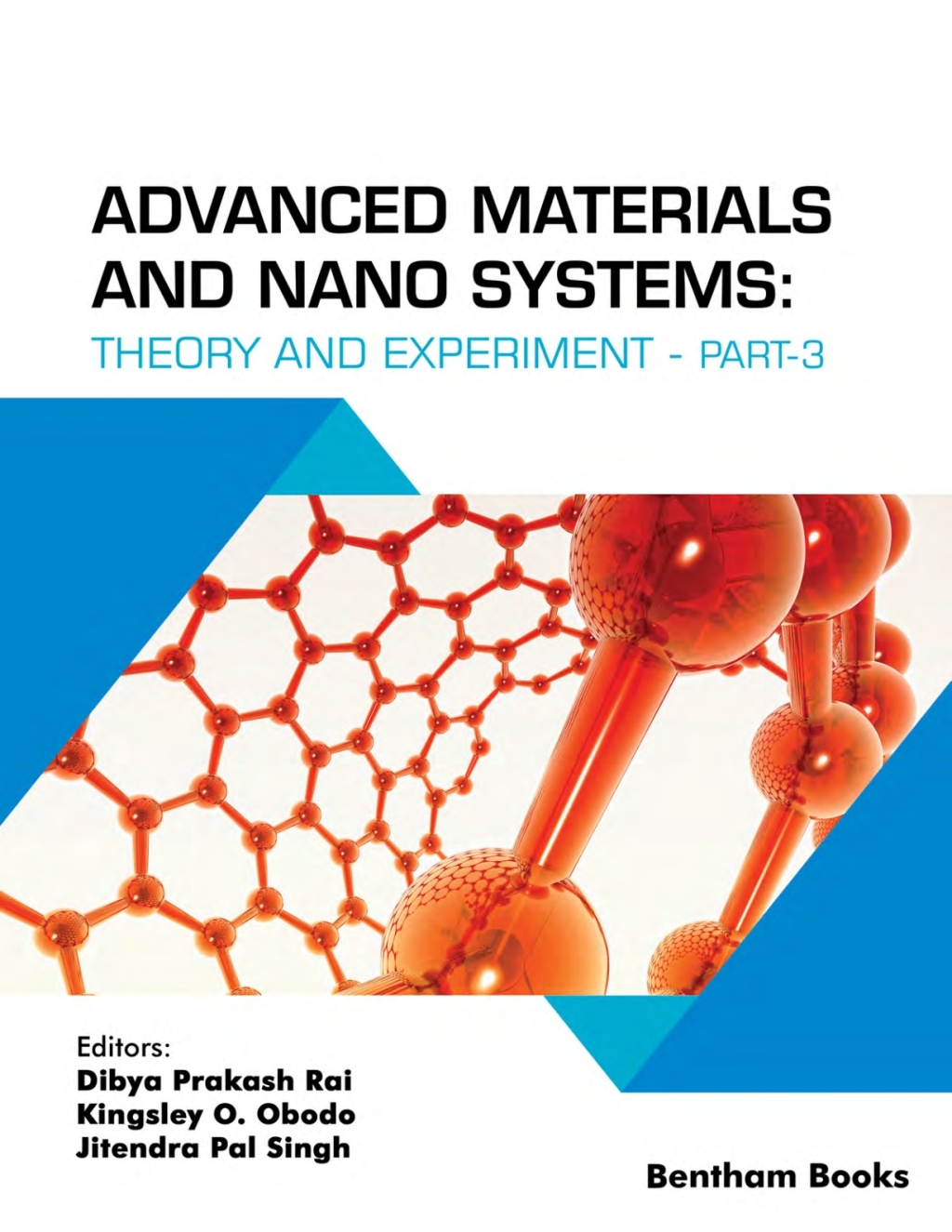 Advanced Materials and Nano Systems: Theory and Experiment (Part 3) 1st Edition