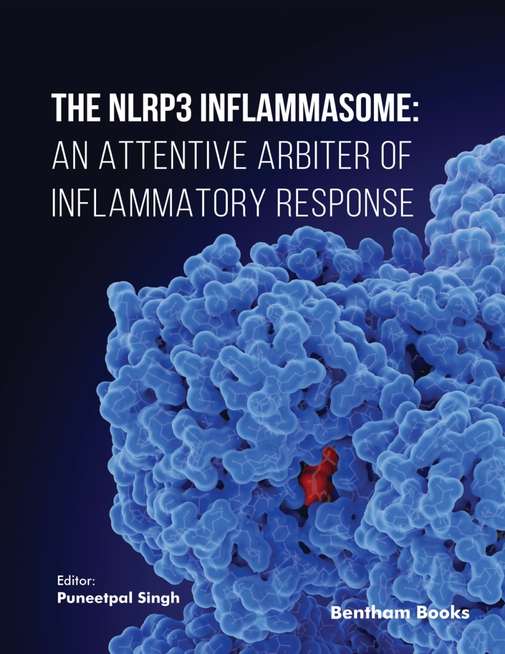 The NLRP3 Inflammasome: An Attentive Arbiter of Inflammatory Response 1st Edition