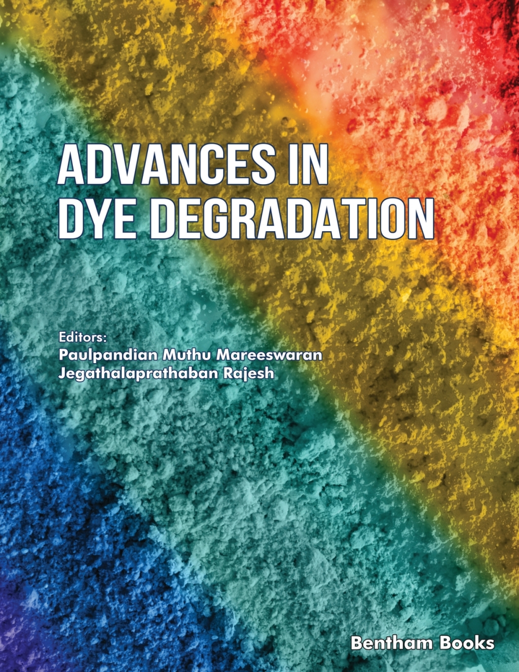 Advances in Dye Degradation: Volume 2 1st Edition