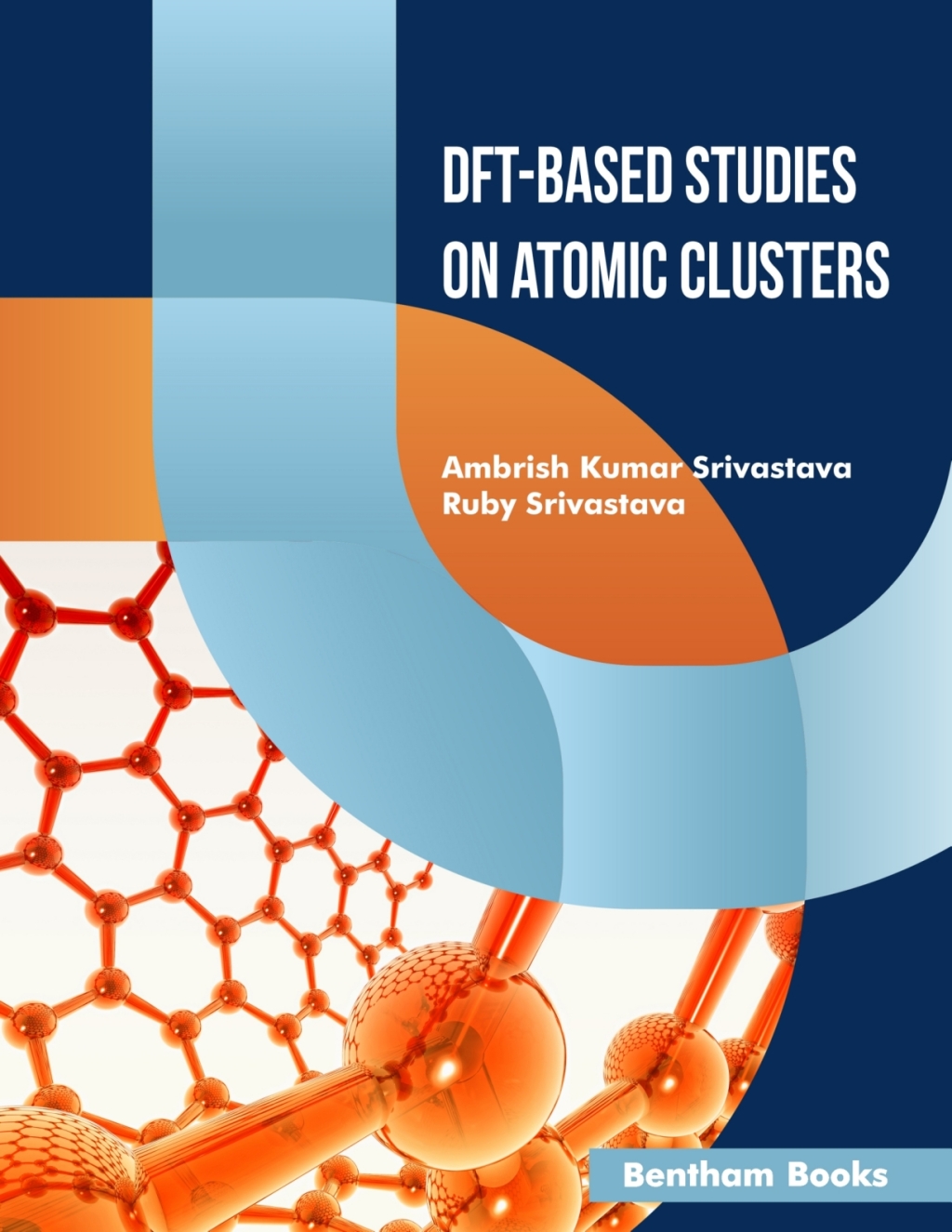 DFT-Based Studies on Atomic Clusters 1st Edition