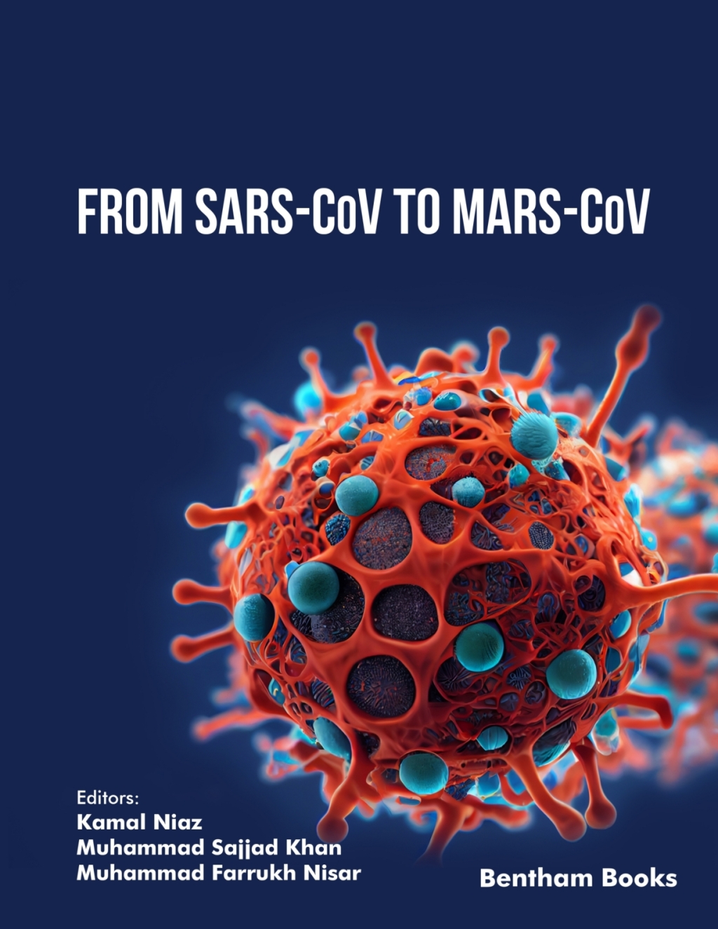 From SARS-CoV to MARS-CoV 1st Edition