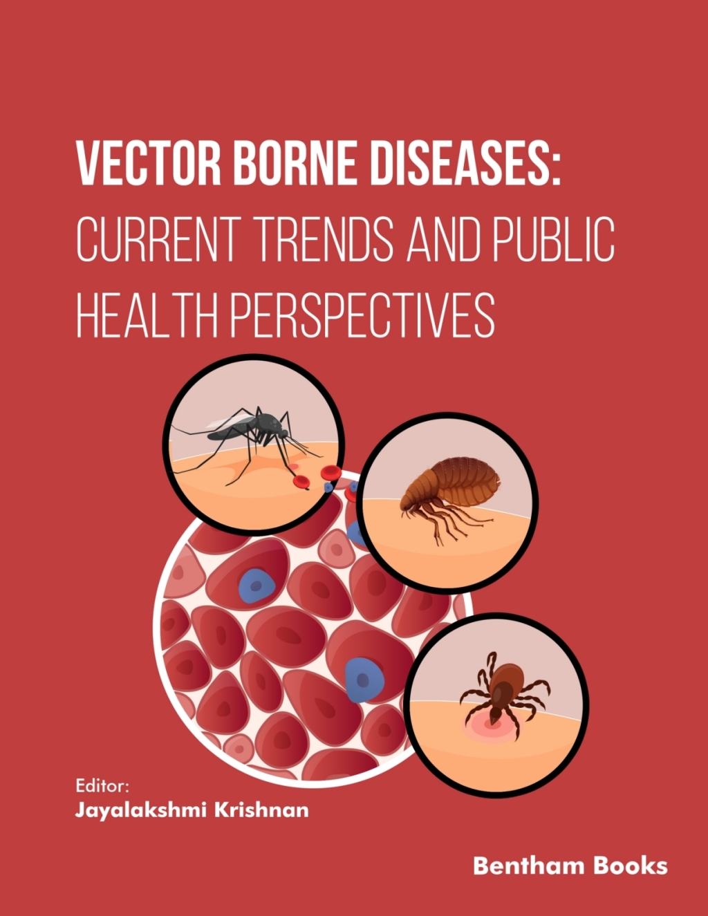 Vector Borne Diseases: Current Trends and Public Health Perspectives 1st Edition