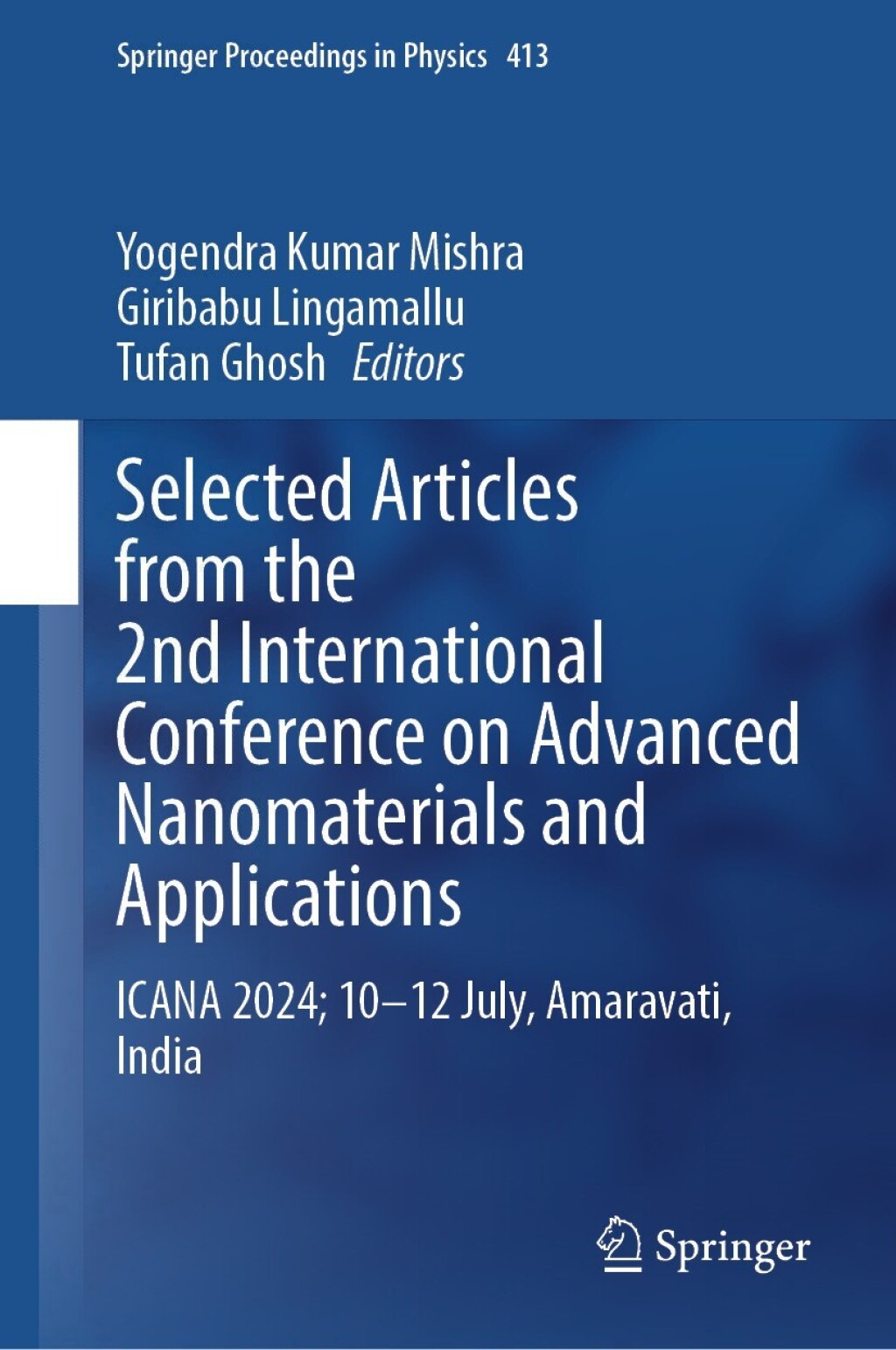 Selected Articles from the 2nd International Conference on Advanced Nanomaterials and Applications ICANA 2024; 10-12 July, Amaravati, India 