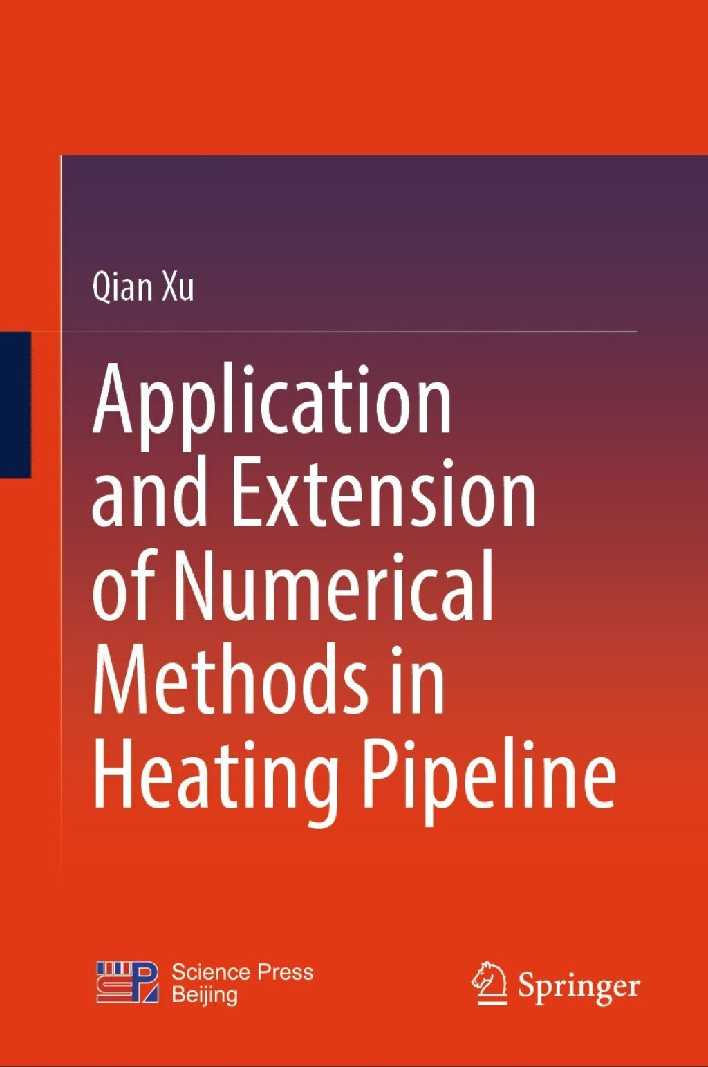 Application and Extension of Numerical Methods in Heating Pipeline 