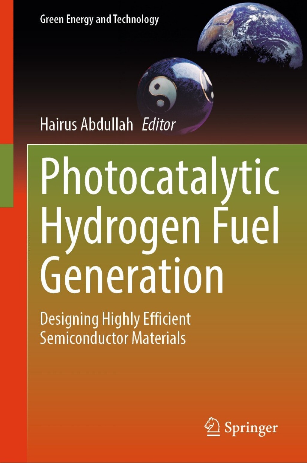 Photocatalytic Hydrogen Fuel Generation Designing Highly Efficient Semiconductor Materials 