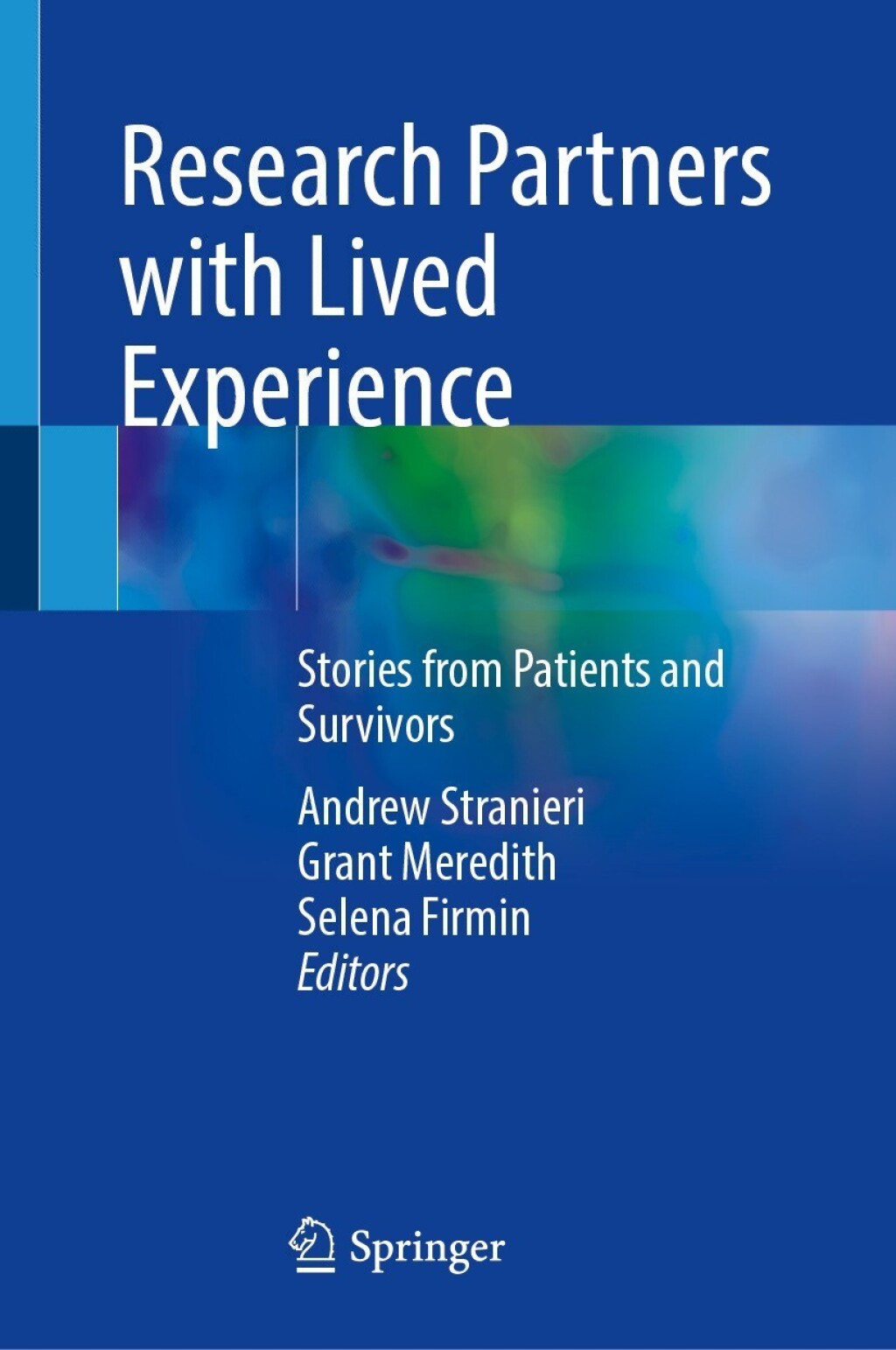 Research Partners with Lived Experience Stories from Patients and Survivors 