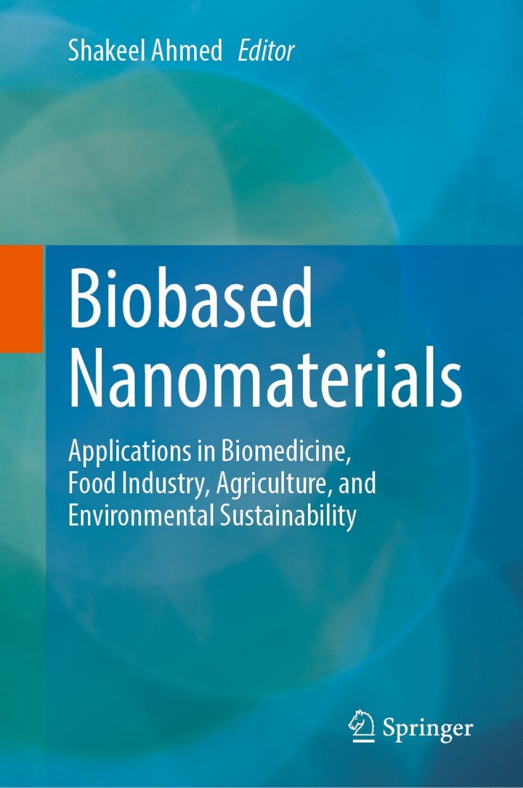 Biobased Nanomaterials Applications in Biomedicine, Food Industry, Agriculture, and Environmental Sustainability 