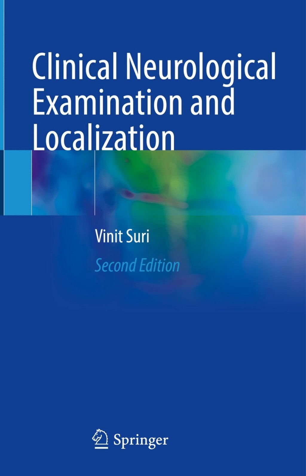 Clinical Neurological Examination and Localization 2nd Edition