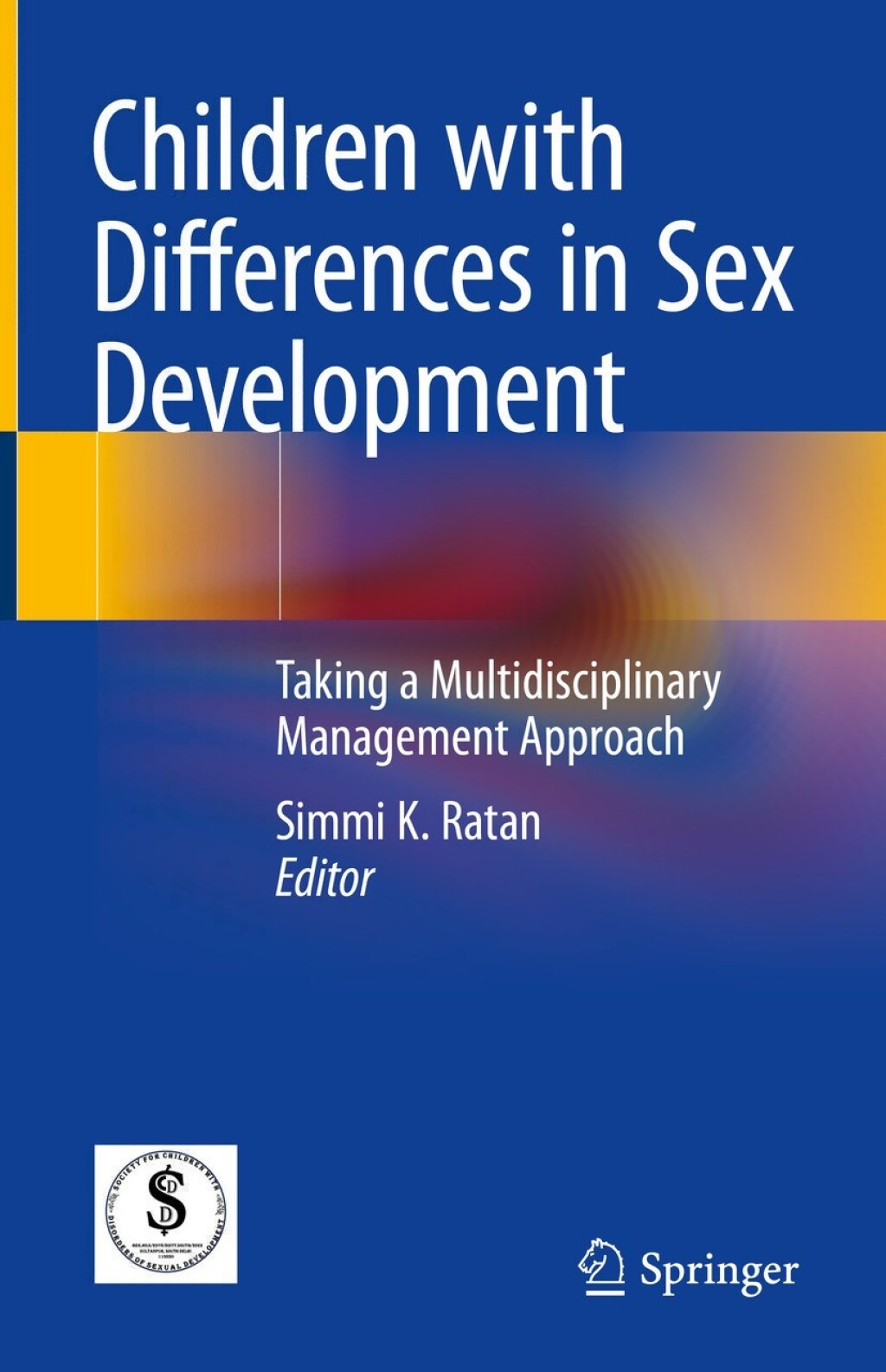 Children with Differences in Sex Development Taking a Multidisciplinary Management Approach 